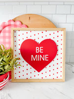 Be Mine Heart Sign