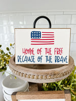 Home Of The Free Box Sign
