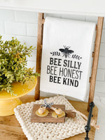 Bee Silly Bee Honest Bee Kind Tea Towel