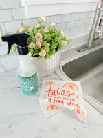 Tacos Are Never A Bad Idea Swedish Dishcloth