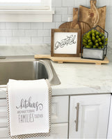 Kitchens Are Made To Bring Families Together Tea Towel