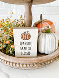 Pumpkin- Thankful, Grateful, Blessed
