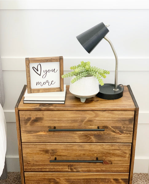 Love You More Sign