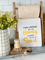 Kind Words Are Like Honey Tea Towel