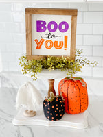 Boo To You