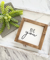 Be You