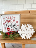 Keep Warm & Snuggle up